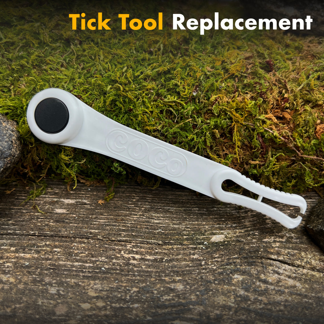 Tick Tool Replacement